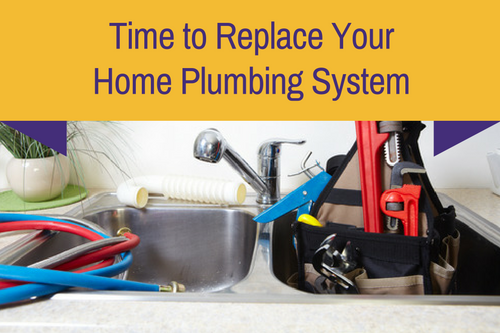 time to replace your home plumbing system