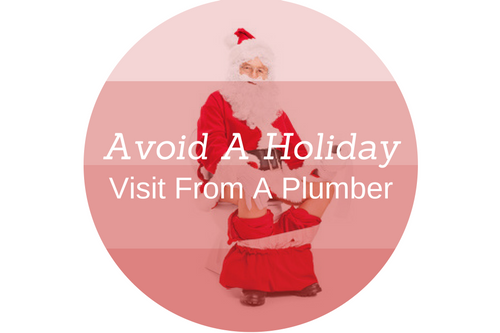 Avoid A Holiday Visit From A Plumber