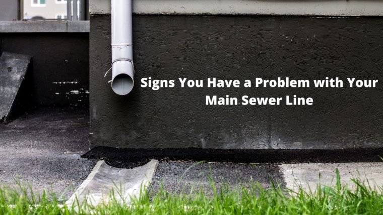 Problem with Your Main Sewer Line